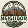 Summit Neighbor Fencing Co. 
